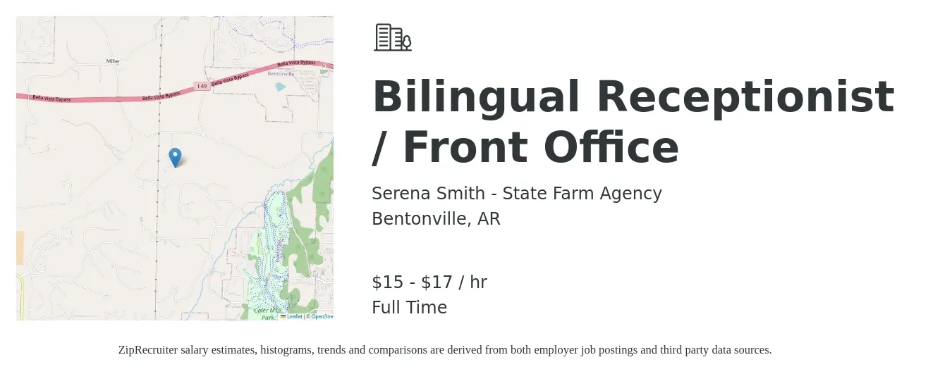 Serena Smith - State Farm Agency job posting for a Bilingual Receptionist / Front Office in Bentonville, AR with a salary of $16 to $18 Hourly with a map of Bentonville location.