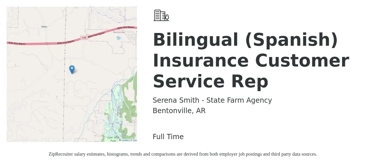 Serena Smith - State Farm Agency job posting for a Bilingual (Spanish) Insurance Customer Service Rep in Bentonville, AR with a salary of $13 to $16 Hourly with a map of Bentonville location.