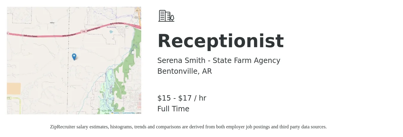 Serena Smith - State Farm Agency job posting for a Receptionist in Bentonville, AR with a salary of $16 to $18 Hourly with a map of Bentonville location.