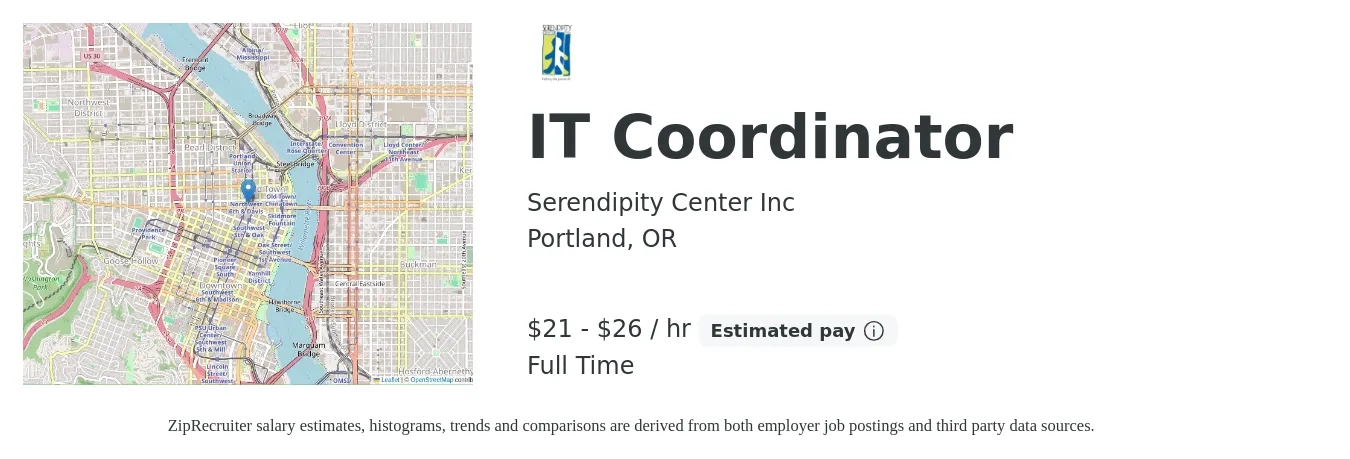 Serendipity Center Inc job posting for a IT Coordinator in Portland, OR with a salary of $22 to $28 Hourly with a map of Portland location.