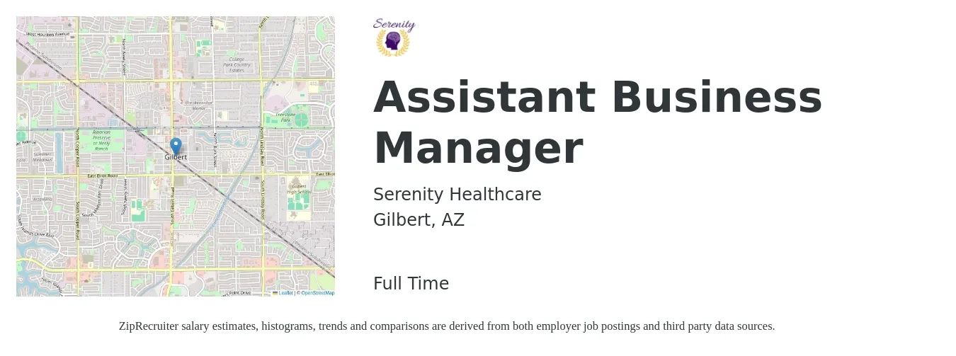 Serenity Healthcare job posting for a Assistant Business Manager in Gilbert, AZ with a salary of $34,800 to $50,600 Yearly with a map of Gilbert location.