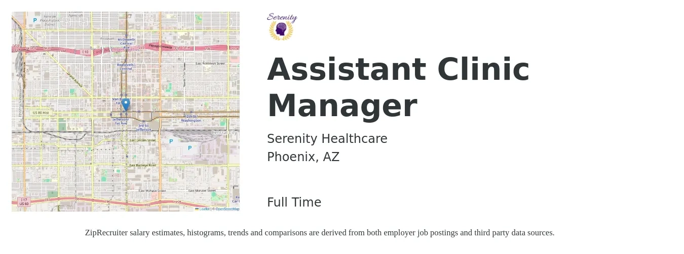 Serenity Healthcare job posting for a Assistant Clinic Manager in Phoenix, AZ with a map of Phoenix location.