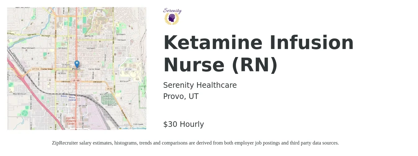 Serenity Healthcare job posting for a Ketamine Infusion Nurse (RN) in Provo, UT with a salary of $32 Hourly with a map of Provo location.