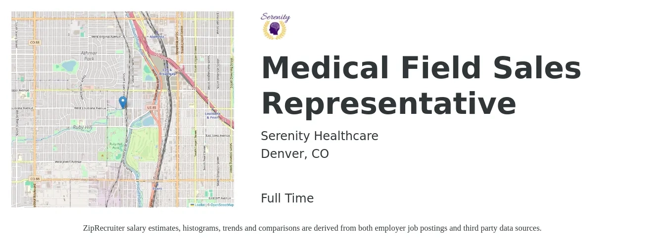 Serenity Healthcare job posting for a Medical Field Sales Representative in Denver, CO with a salary of $20 to $28 Hourly with a map of Denver location.