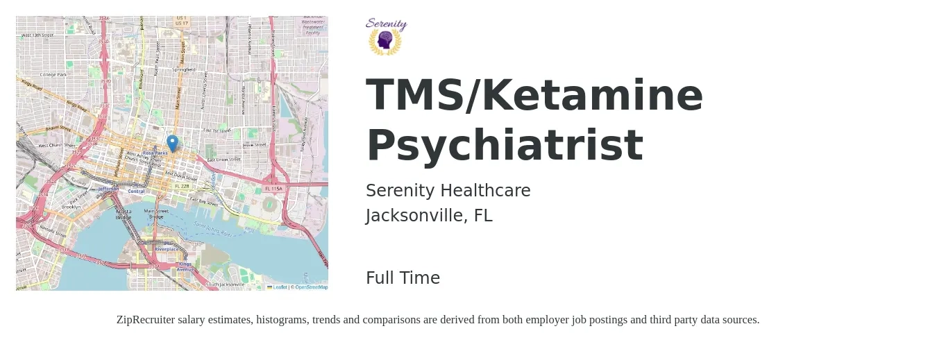 Serenity Healthcare job posting for a TMS/Ketamine Psychiatrist in Jacksonville, FL with a salary of $186,600 to $279,000 Yearly with a map of Jacksonville location.