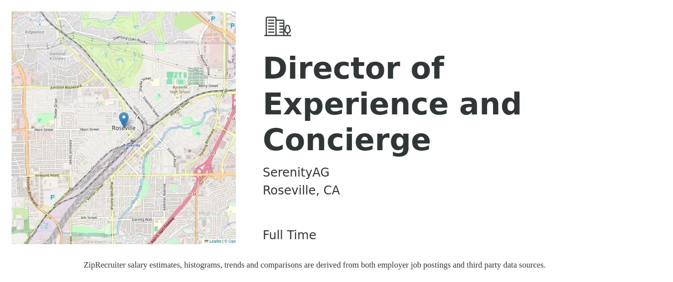 SerenityAG job posting for a Director of Experience and Concierge in Roseville, CA with a salary of $18 to $32 Hourly with a map of Roseville location.