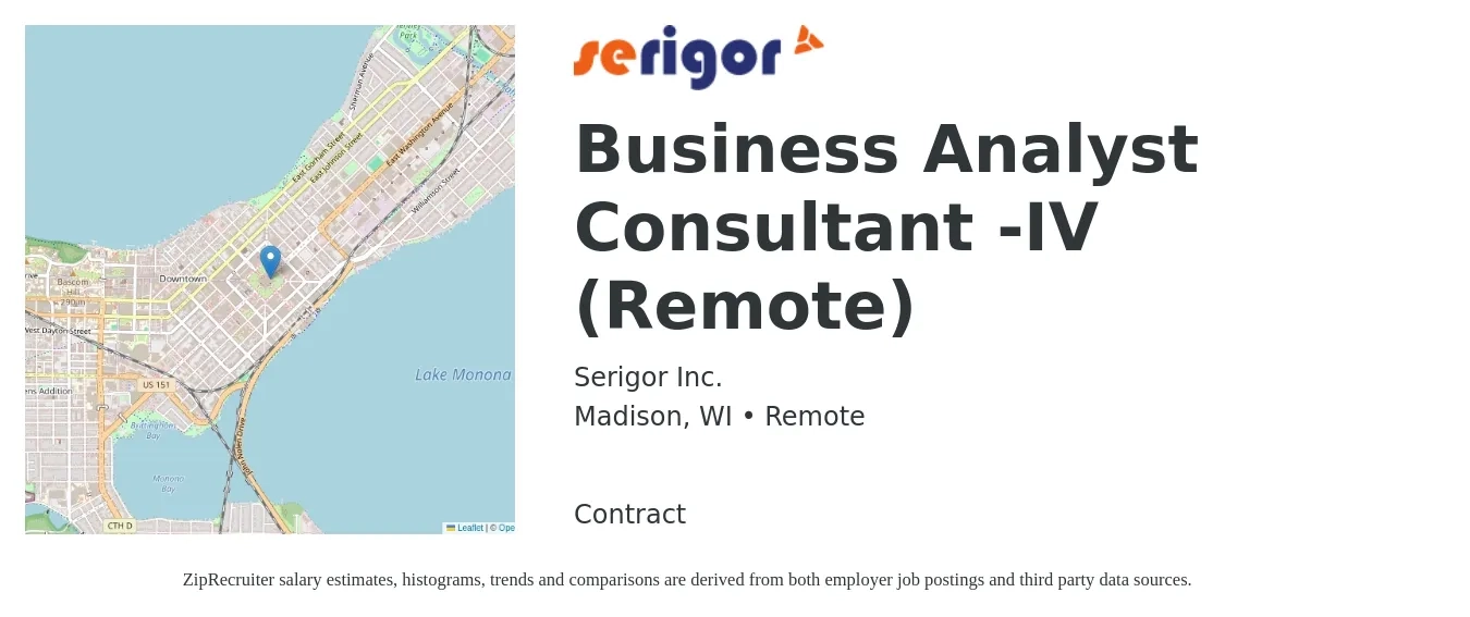 Serigor Inc. job posting for a Business Analyst Consultant -IV (Remote) in Madison, WI with a salary of $52 to $69 Hourly with a map of Madison location.