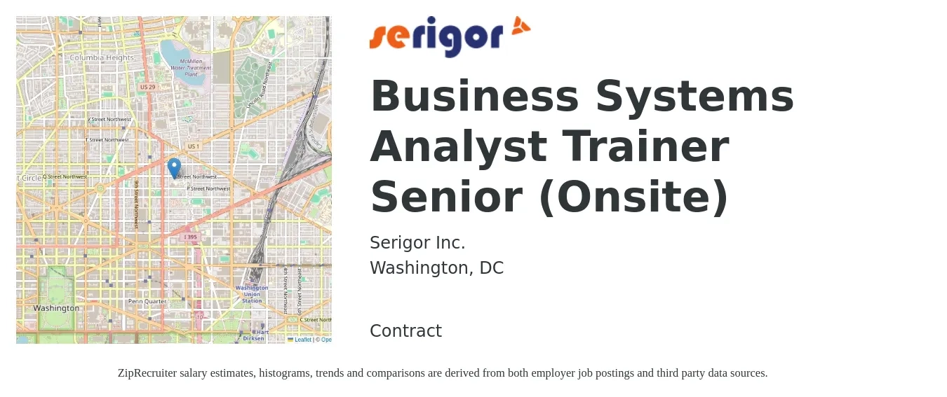 Serigor Inc. job posting for a Business Systems Analyst Trainer Senior (Onsite) in Washington, DC with a salary of $53 to $76 Hourly with a map of Washington location.