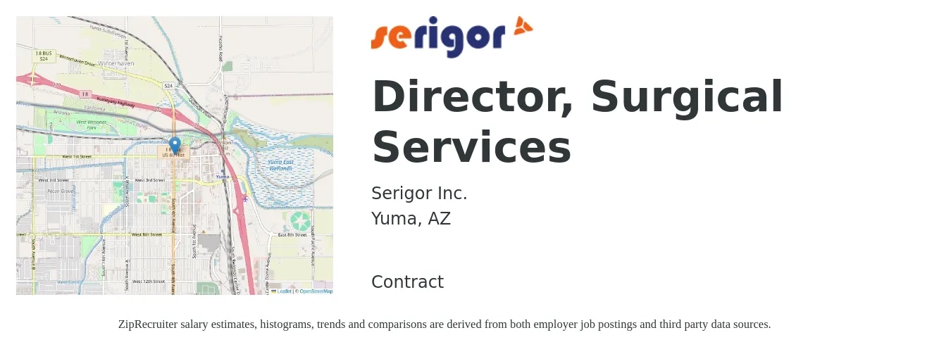 Serigor Inc. job posting for a Director, Surgical Services in Yuma, AZ with a salary of $121,200 to $152,900 Yearly with a map of Yuma location.