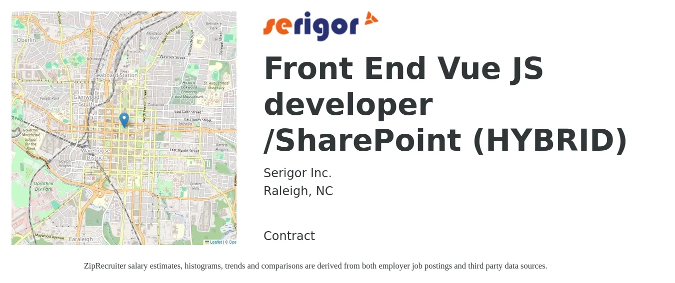 Serigor Inc. job posting for a Front End Vue JS developer /SharePoint (HYBRID) in Raleigh, NC with a salary of $48 to $62 Hourly with a map of Raleigh location.