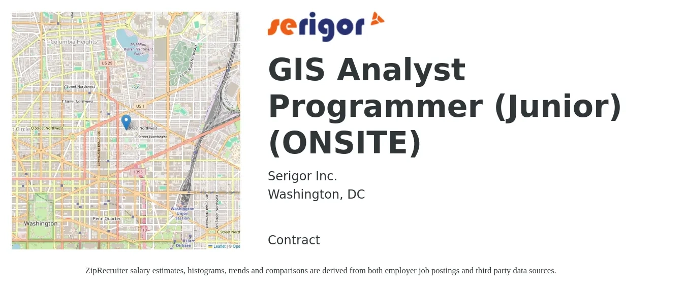 Serigor Inc. job posting for a GIS Analyst Programmer (Junior) (ONSITE) in Washington, DC with a salary of $65,400 to $95,300 Yearly with a map of Washington location.