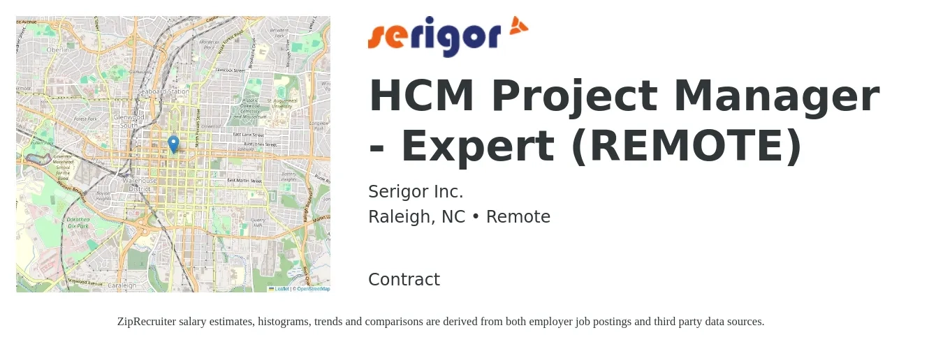 Serigor Inc. job posting for a HCM Project Manager - Expert (REMOTE) in Raleigh, NC with a salary of $76,300 to $119,600 Yearly with a map of Raleigh location.
