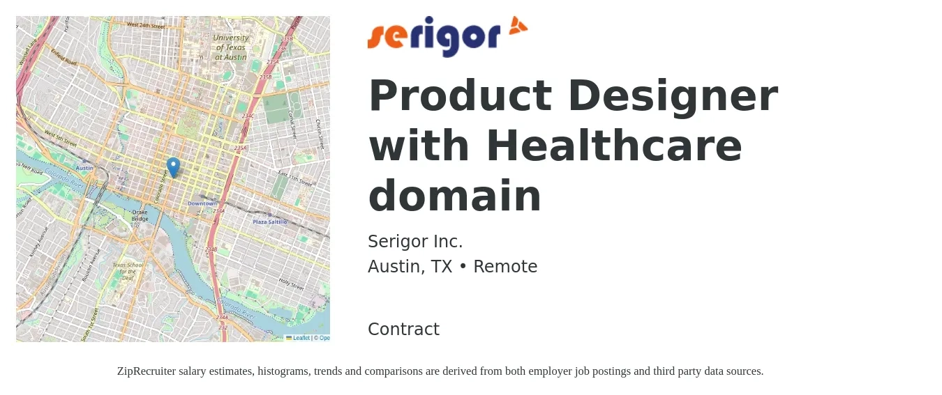 Serigor Inc. job posting for a Product Designer with Healthcare domain in Austin, TX with a salary of $129,800 to $153,600 Yearly with a map of Austin location.