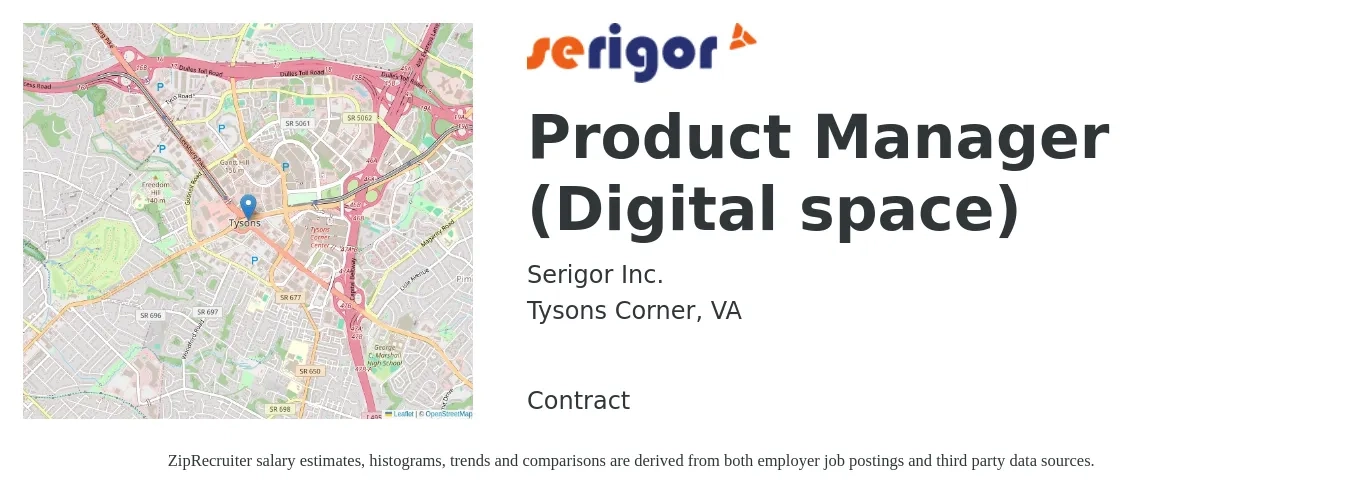 Serigor Inc. job posting for a Product Manager (Digital space) in Tysons Corner, VA with a salary of $92,100 to $178,200 Yearly with a map of Tysons Corner location.