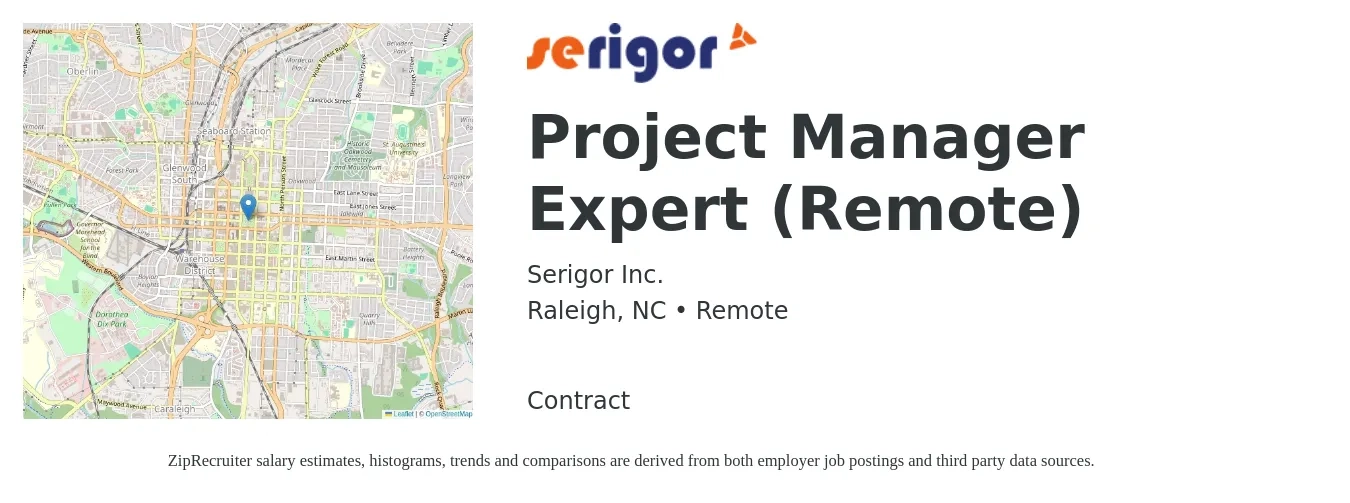 Serigor Inc. job posting for a Project Manager Expert (Remote) in Raleigh, NC with a salary of $76,300 to $119,600 Yearly with a map of Raleigh location.