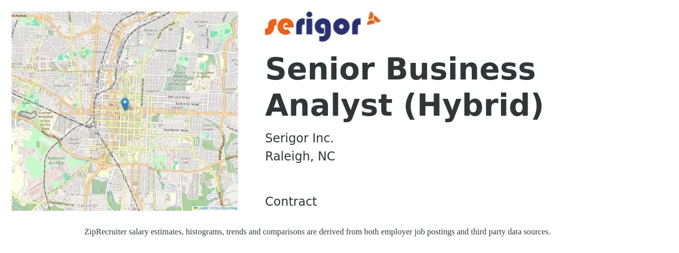 Serigor Inc. job posting for a Senior Business Analyst (Hybrid) in Raleigh, NC with a salary of $89,900 to $116,200 Yearly with a map of Raleigh location.