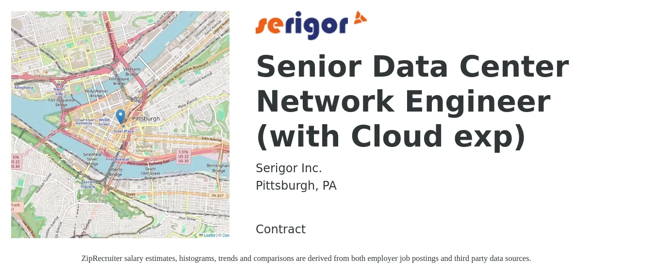 Serigor Inc. job posting for a Senior Data Center Network Engineer (with Cloud exp) in Pittsburgh, PA with a salary of $101,000 to $138,300 Yearly with a map of Pittsburgh location.