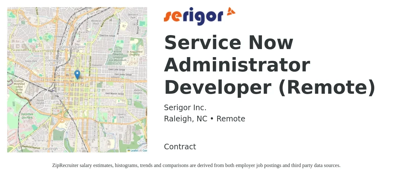 Serigor Inc. job posting for a Service Now Administrator Developer (Remote) in Raleigh, NC with a salary of $54 to $73 Hourly with a map of Raleigh location.