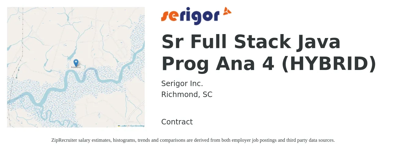 Serigor Inc. job posting for a Sr Full Stack Java Prog Ana 4 (HYBRID) in Richmond, SC with a salary of $47 to $60 Hourly with a map of Richmond location.