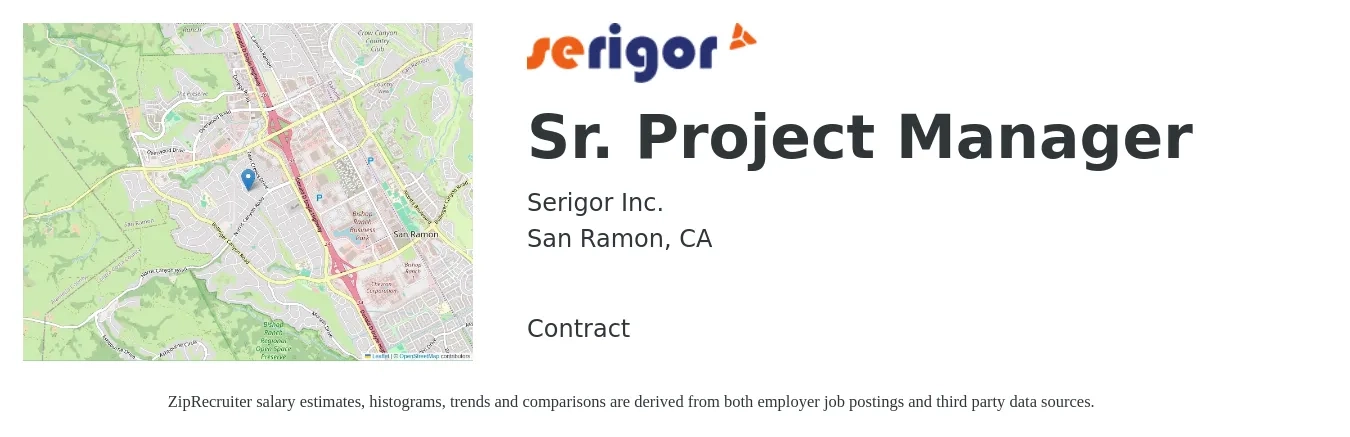 Serigor Inc. job posting for a Sr. Project Manager in San Ramon, CA with a salary of $115,700 to $163,200 Yearly with a map of San Ramon location.