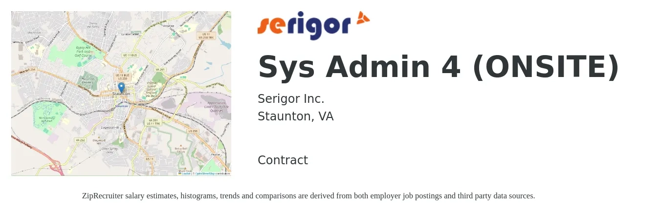 Serigor Inc. job posting for a Sys Admin 4 (ONSITE) in Staunton, VA with a salary of $68,800 to $102,300 Yearly with a map of Staunton location.