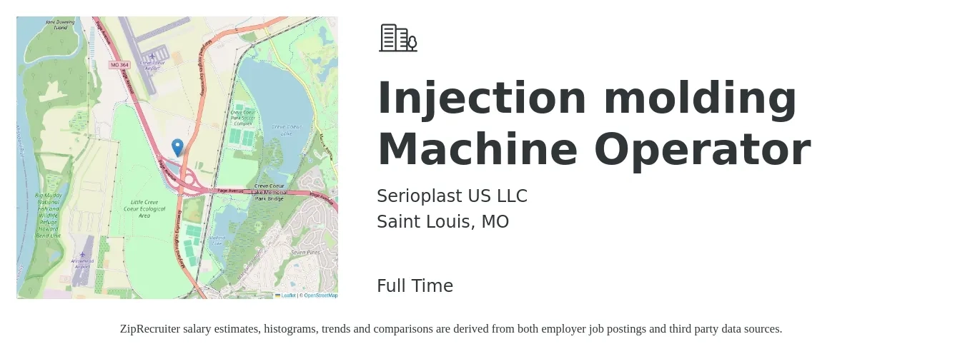 Serioplast US LLC job posting for a Injection molding Machine Operator in Saint Louis, MO with a salary of $16 to $21 Hourly with a map of Saint Louis location.