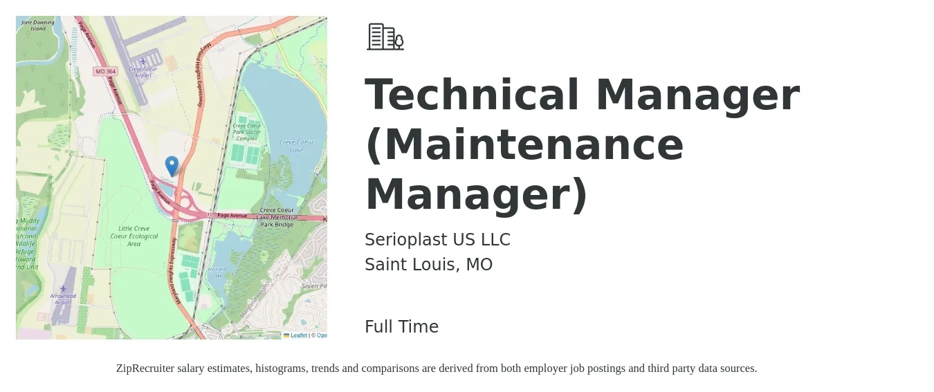 Serioplast US LLC job posting for a Technical Manager (Maintenance Manager) in Saint Louis, MO with a salary of $90,000 to $110,000 Yearly with a map of Saint Louis location.