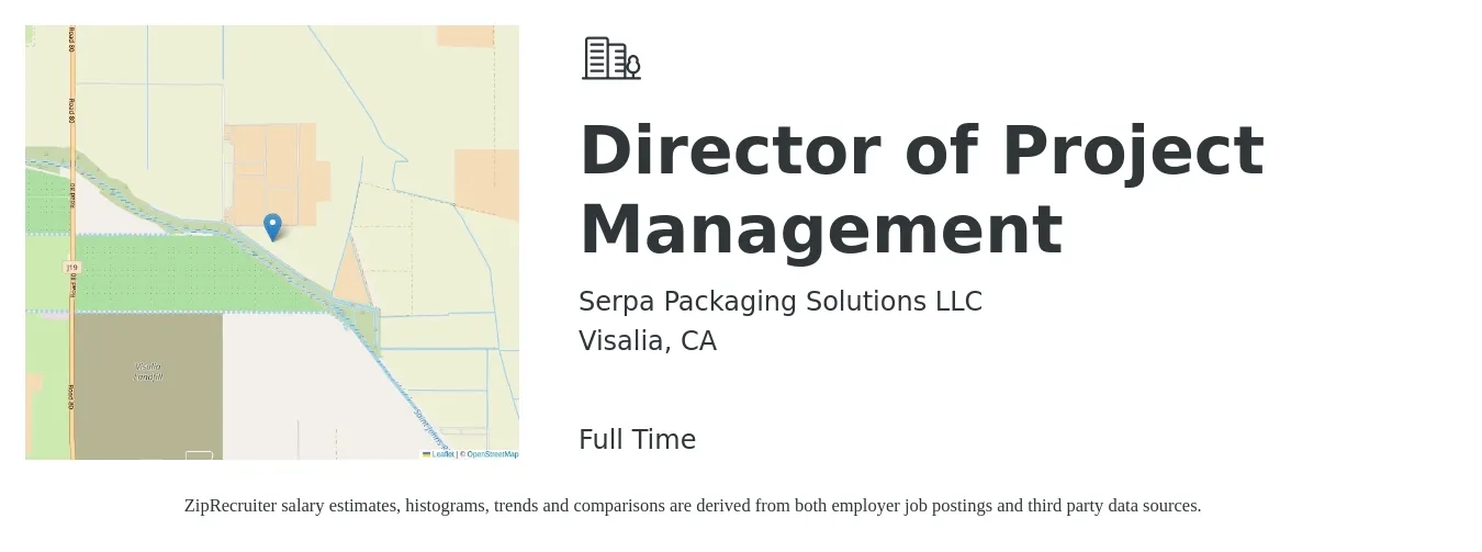 Serpa Packaging Solutions LLC job posting for a Director of Project Management in Visalia, CA with a salary of $102,700 to $150,000 Yearly with a map of Visalia location.