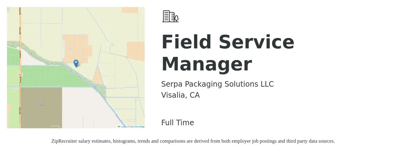 Serpa Packaging Solutions LLC job posting for a Field Service Manager in Visalia, CA with a salary of $58,500 to $83,400 Yearly with a map of Visalia location.