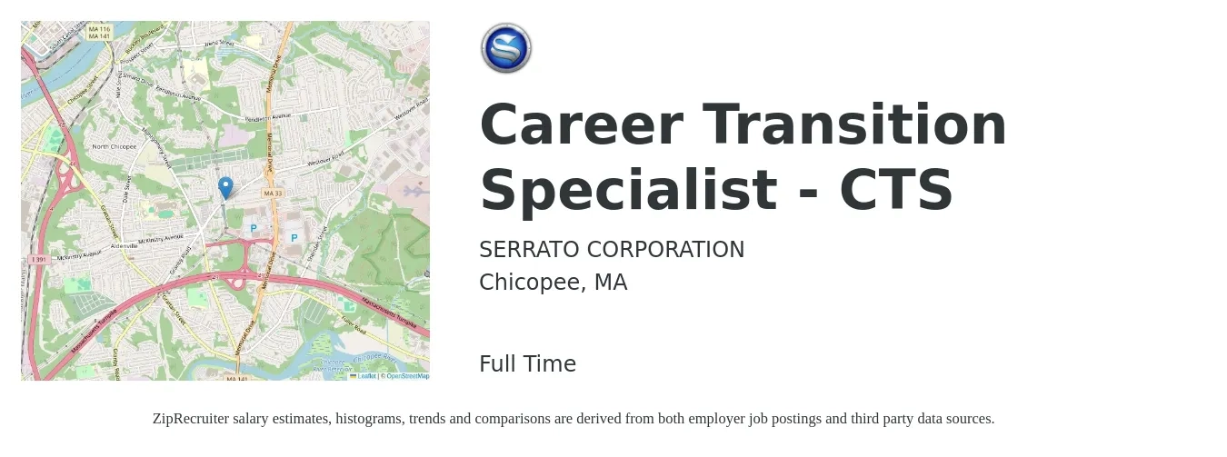 SERRATO CORPORATION job posting for a Career Transition Specialist - CTS in Chicopee, MA with a salary of $39,200 to $56,800 Yearly with a map of Chicopee location.