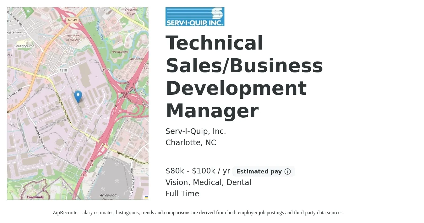 Serv-I-Quip, Inc. job posting for a Technical Sales/Business Development Manager in Charlotte, NC with a salary of $80,000 to $100,000 Yearly (plus commission) and benefits including retirement, vision, dental, life_insurance, medical, and pto with a map of Charlotte location.