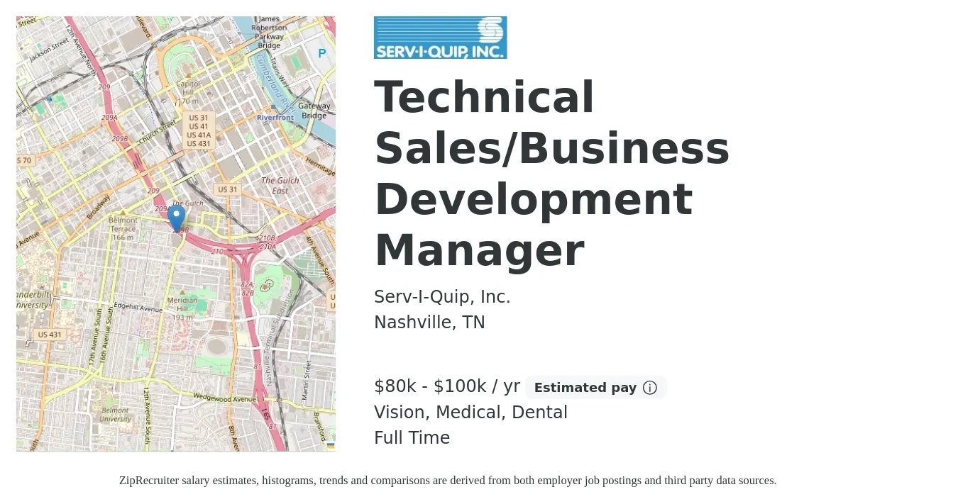 Serv-I-Quip, Inc. job posting for a Technical Sales/Business Development Manager in Nashville, TN with a salary of $80,000 to $100,000 Yearly (plus commission) and benefits including vision, dental, life_insurance, medical, pto, and retirement with a map of Nashville location.