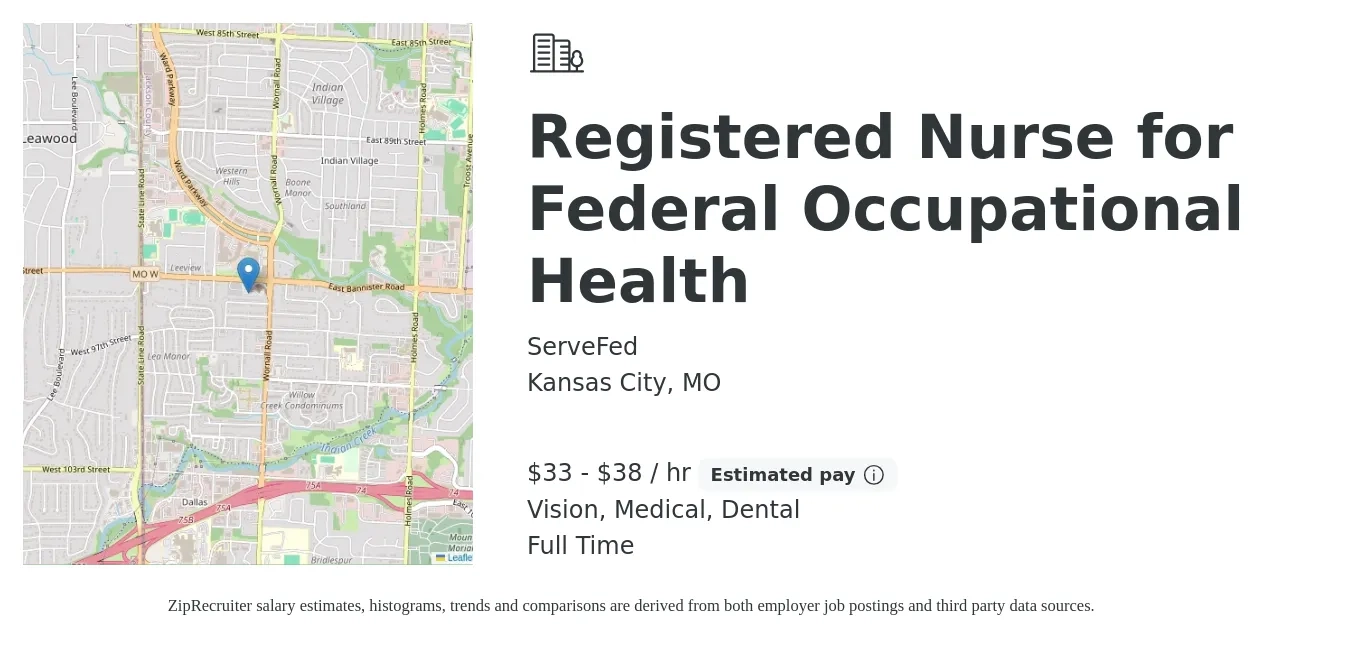 ServeFed job posting for a Registered Nurse for Federal Occupational Health in Kansas City, MO with a salary of $35 to $40 Hourly and benefits including vision, dental, life_insurance, medical, pto, and retirement with a map of Kansas City location.
