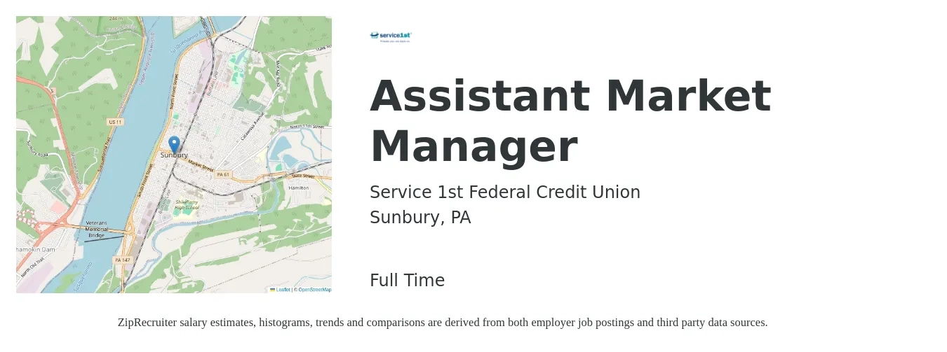 Service 1st Federal Credit Union job posting for a Assistant Market Manager in Sunbury, PA with a salary of $16 to $26 Hourly with a map of Sunbury location.