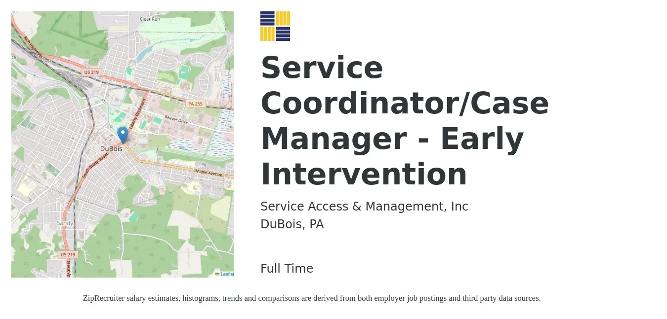 Service Access & Management, Inc job posting for a Service Coordinator/Case Manager - Early Intervention in DuBois, PA with a salary of $17 to $22 Hourly with a map of DuBois location.