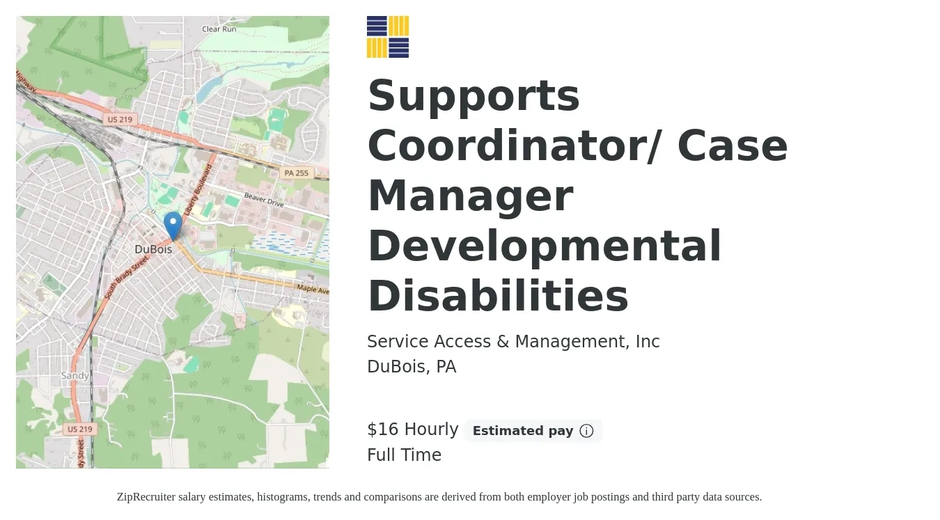 Service Access & Management, Inc job posting for a Supports Coordinator/ Case Manager Developmental Disabilities in DuBois, PA with a salary of $17 Hourly with a map of DuBois location.