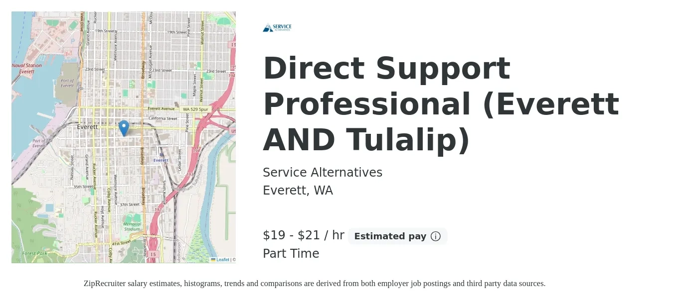 Service Alternatives job posting for a Direct Support Professional (Everett AND Tulalip) in Everett, WA with a salary of $20 to $22 Hourly with a map of Everett location.