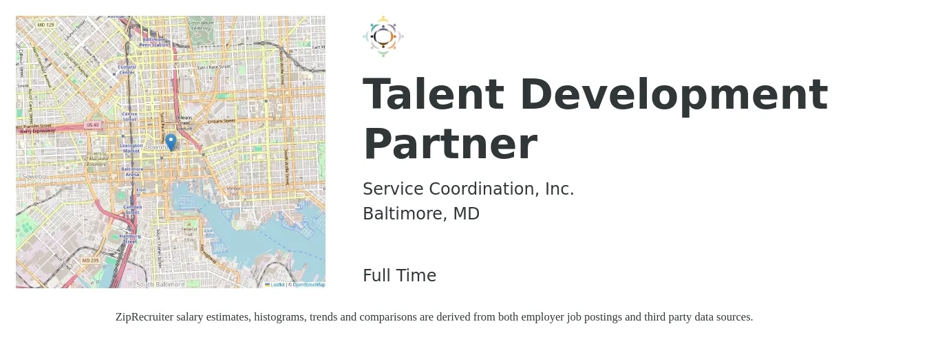 Service Coordination, Inc. job posting for a Talent Development Partner in Baltimore, MD with a salary of $49,700 to $82,500 Yearly with a map of Baltimore location.