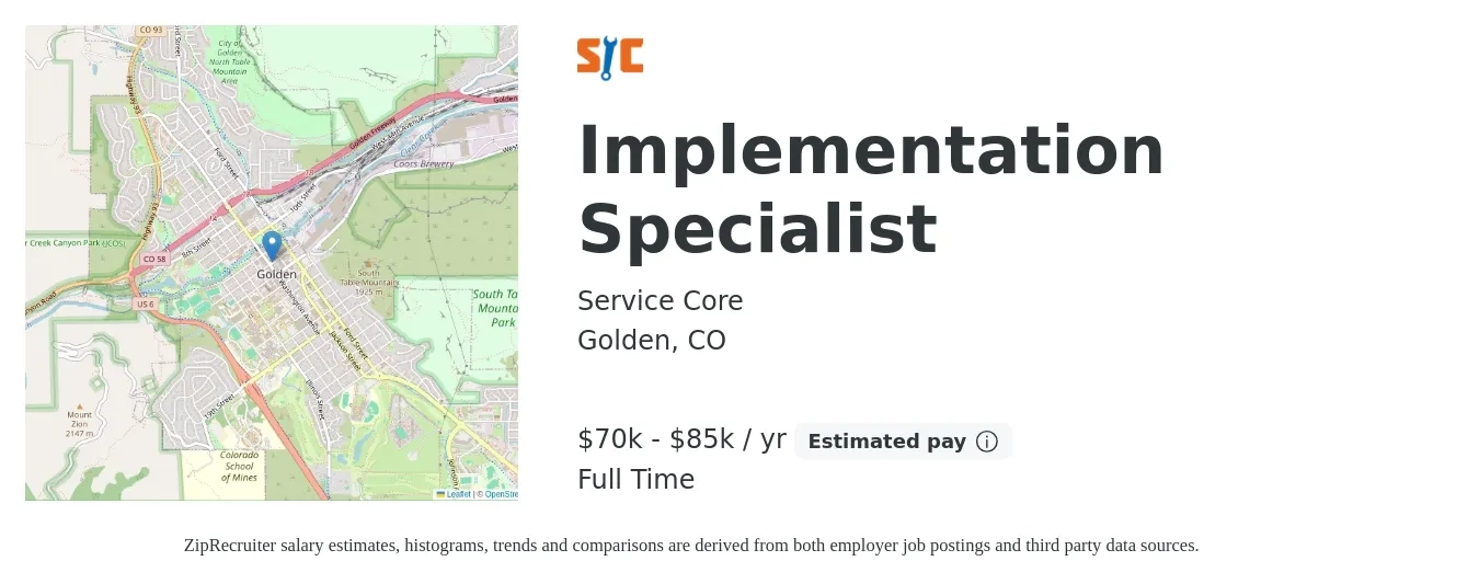 Service Core job posting for a Implementation Specialist in Golden, CO with a salary of $70,000 to $85,000 Yearly with a map of Golden location.