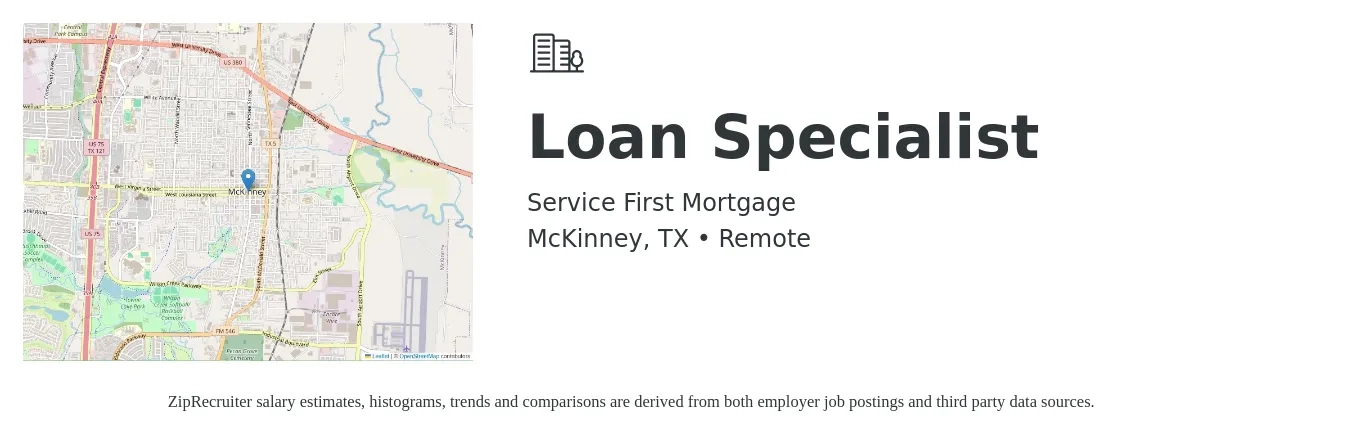 Service First Mortgage job posting for a Loan Specialist in McKinney, TX with a salary of $44,500 to $76,400 Yearly with a map of McKinney location.