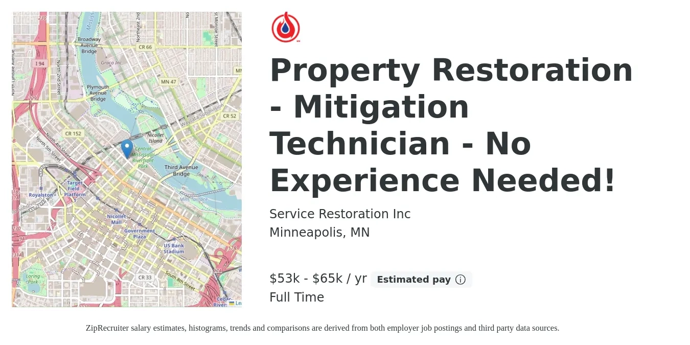Service Restoration Inc job posting for a Property Restoration - Mitigation Technician - No Experience Needed! in Minneapolis, MN with a salary of $17 to $21 Hourly with a map of Minneapolis location.