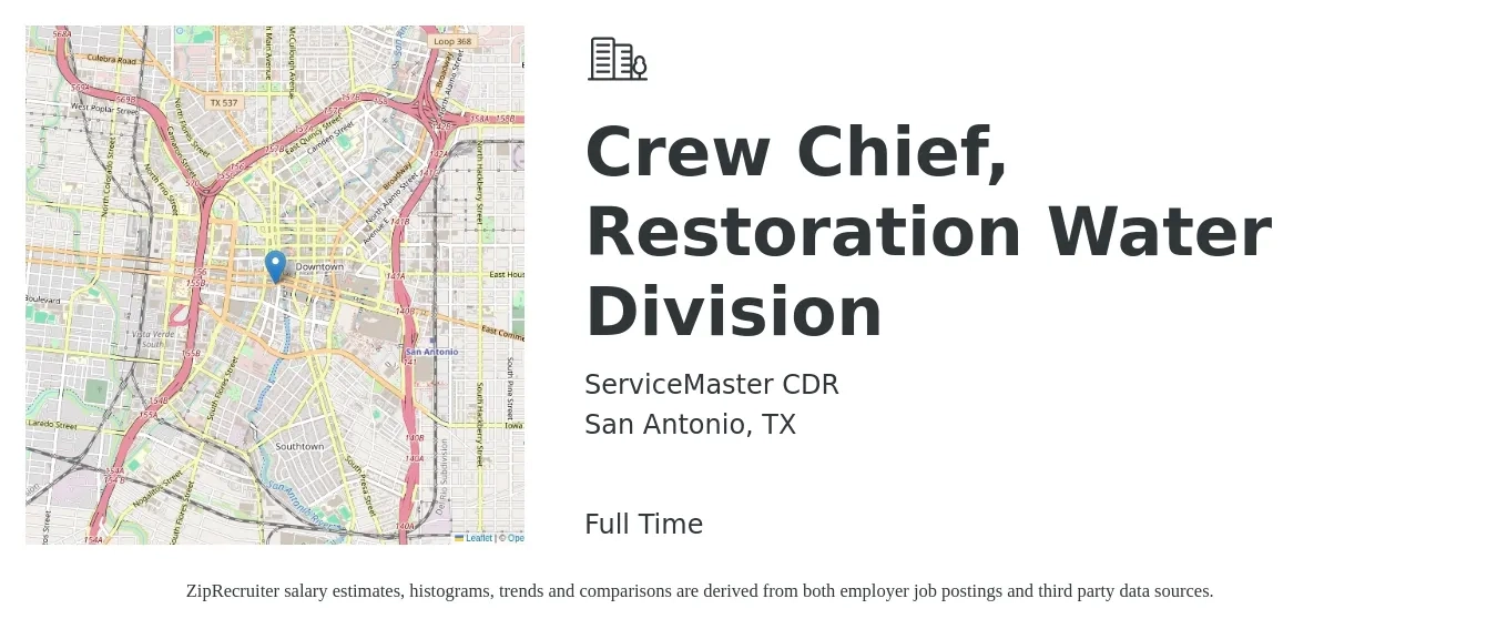 ServiceMaster CDR job posting for a Crew Chief, Restoration Water Division in San Antonio, TX with a salary of $20 to $27 Hourly with a map of San Antonio location.