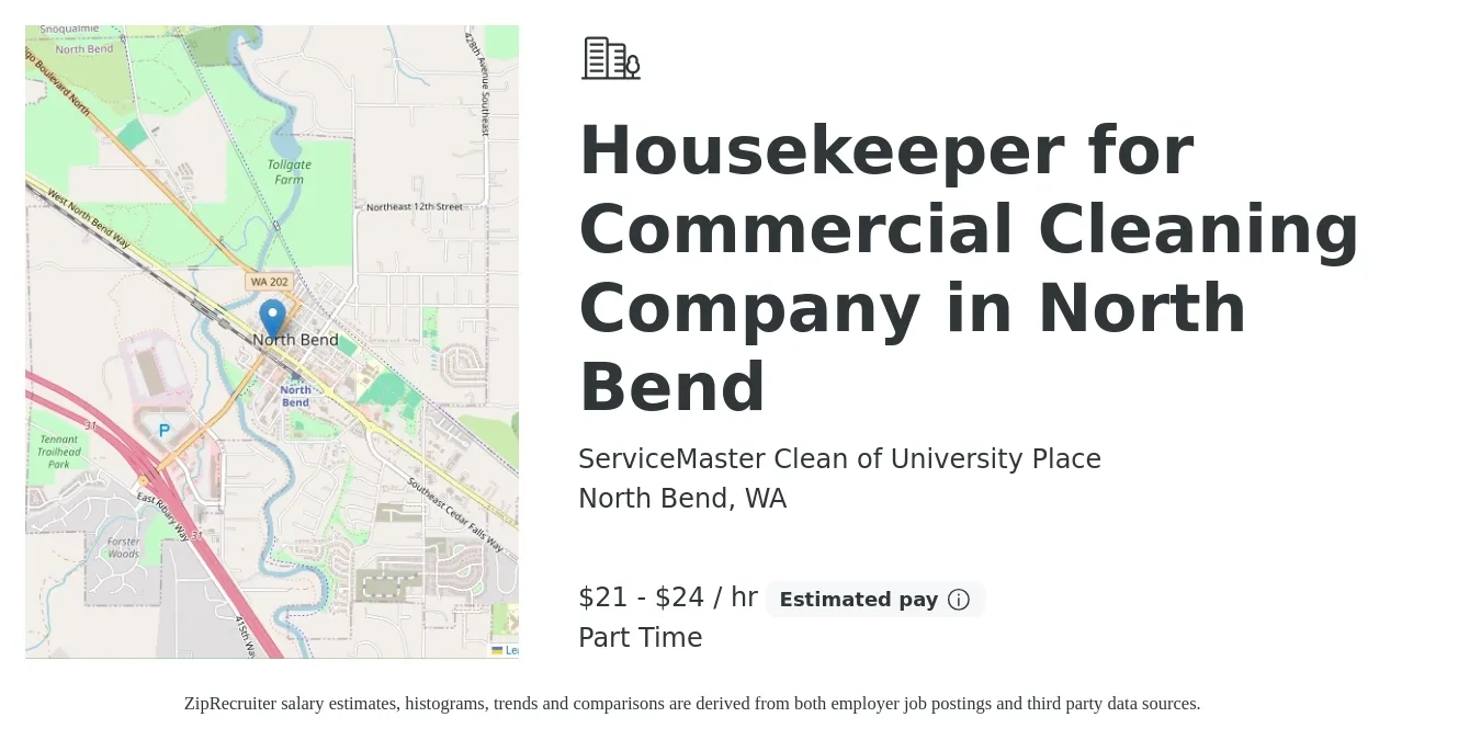 ServiceMaster Clean of University Place job posting for a Housekeeper for Commercial Cleaning Company in North Bend in North Bend, WA with a salary of $20 to $22 Hourly with a map of North Bend location.
