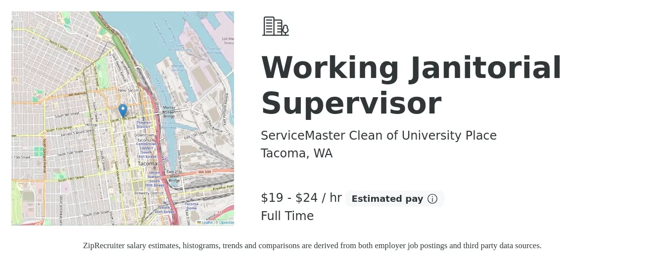 ServiceMaster Clean of University Place job posting for a Working Janitorial Supervisor in Tacoma, WA with a salary of $20 Hourly with a map of Tacoma location.