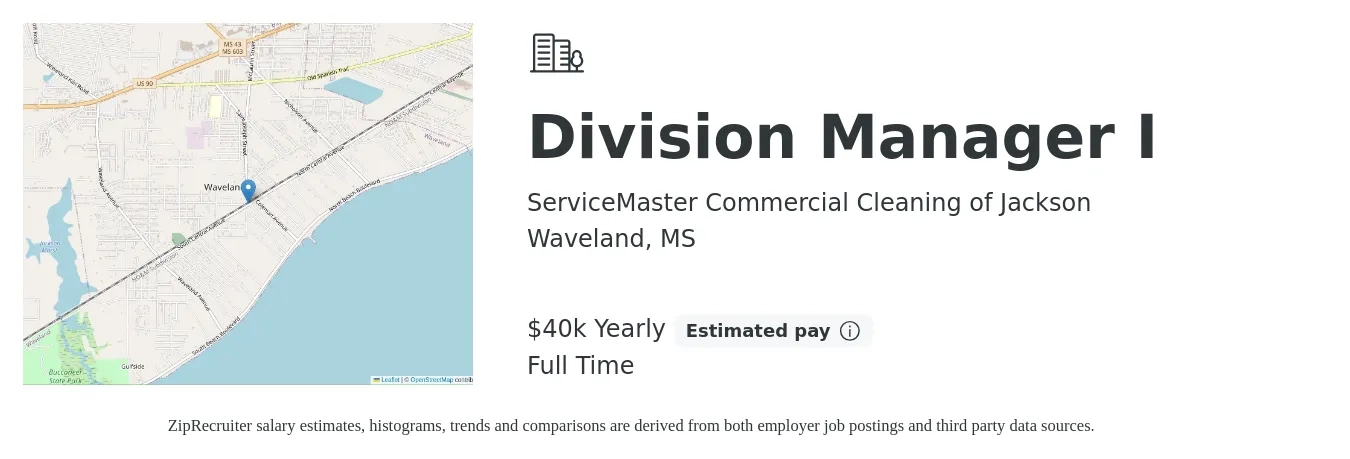 ServiceMaster Commercial Cleaning of Jackson job posting for a Division Manager I in Waveland, MS with a salary of $40,000 Yearly with a map of Waveland location.
