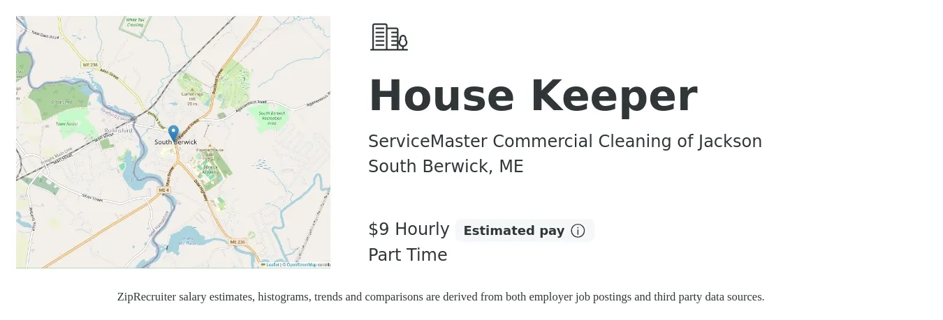 ServiceMaster Commercial Cleaning of Jackson job posting for a House Keeper in South Berwick, ME with a salary of $10 Hourly with a map of South Berwick location.