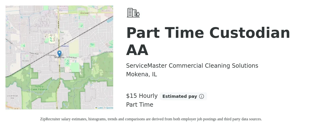 ServiceMaster Commercial Cleaning Solutions job posting for a Part Time Custodian AA in Mokena, IL with a salary of $16 Hourly with a map of Mokena location.