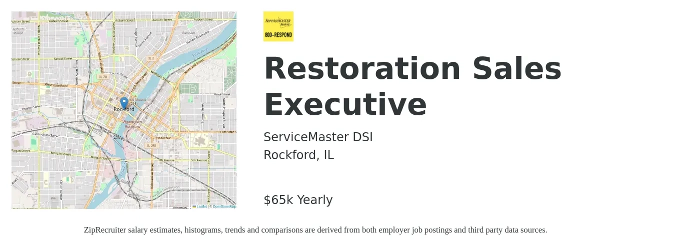 ServiceMaster DSI job posting for a Restoration Sales Executive in Rockford, IL with a salary of $65,000 Yearly with a map of Rockford location.