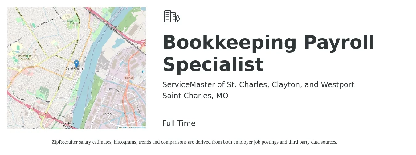 ServiceMaster of St. Charles, Clayton, and Westport job posting for a Bookkeeping Payroll Specialist in Saint Charles, MO with a salary of $19 to $27 Hourly with a map of Saint Charles location.