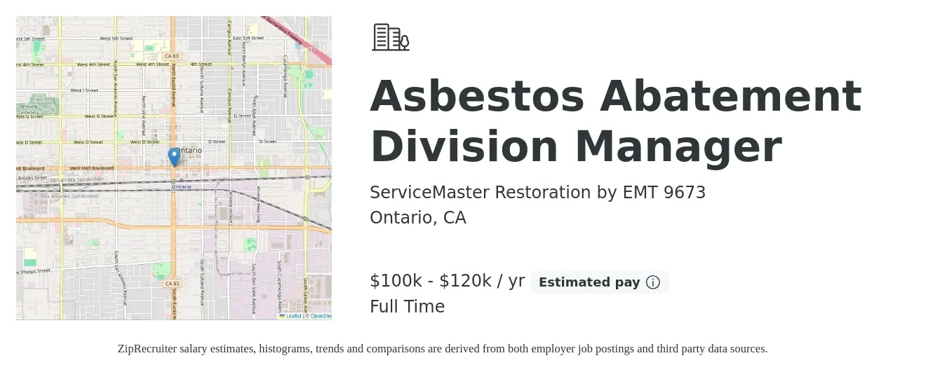 ServiceMaster Restoration by EMT 9673 job posting for a Asbestos Abatement Division Manager in Ontario, CA with a salary of $100,000 to $120,000 Yearly with a map of Ontario location.